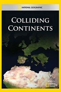 Colliding Continents (2010) - Movie
