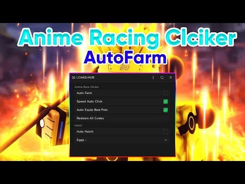 Anime Racing Clicker AutoFarm Pastebin | Roblox