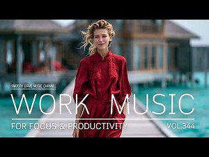 Work Music for Focus & Productivity | Calm and Comfortable Work Sessions