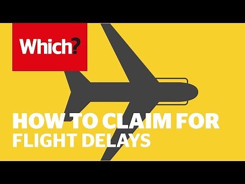 How to claim compensation for flight delays