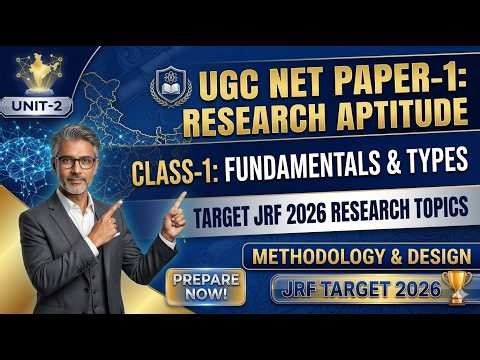 UGC NET | Research Aptitude Class 1 | Introduction & Philosophy of Research | UGC NET JUNE JRF 2026