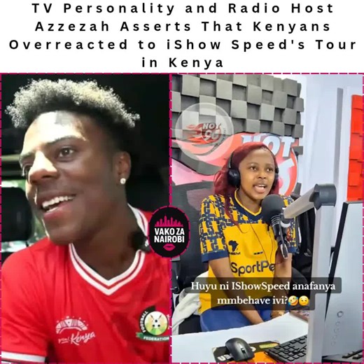 Azzezah Discusses Kenyan Reactions to IShowSpeed's Tour