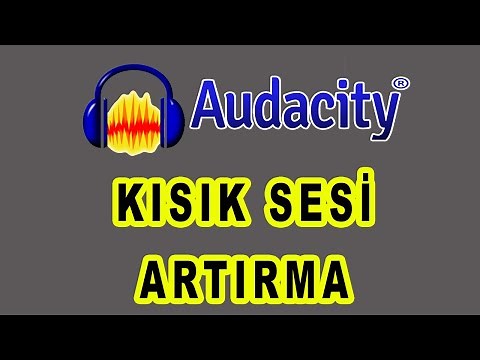 Audacity Ses Düzenleme Kısık Sesi Artırma Nasıl Yapılır