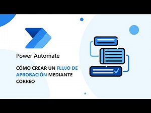 Power Automate - Cómo crear un flujo de aprobación mediante correo