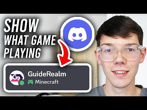 How To Show What Games You're Playing On Discord - Step By Step