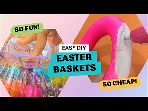 2 Easy DIY Easter Baskets 🐰