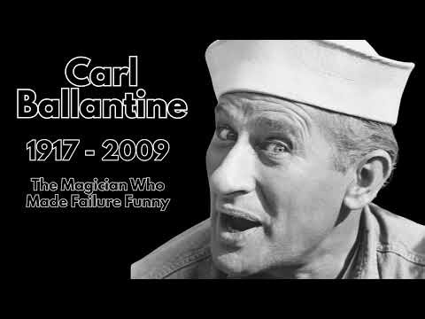 Carl Ballantine: The Magician Who Made Failure Funny