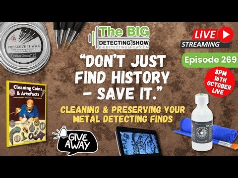 Cleaning & preserving your metal detecting finds