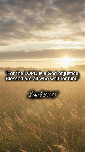 Isaiah 30:18 #god #bibleverse #verseoftheday #fyp #verse