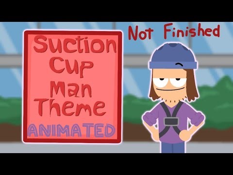 Suction Cup Man Theme Animated (W.I.P)