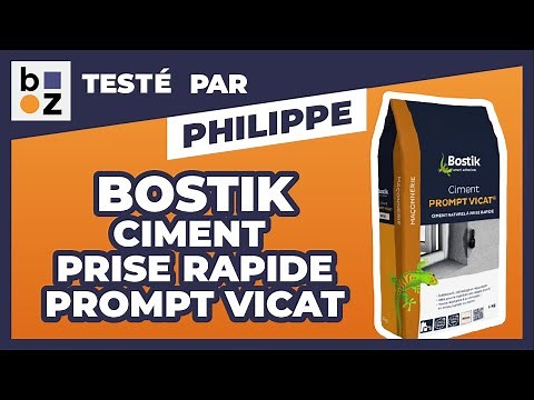 Ciment prise rapide - Ciment Prompt Vicat BOSTIK : Test et Avis