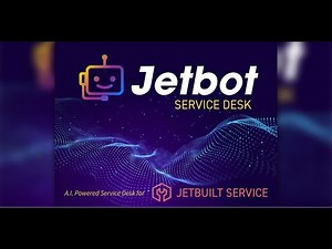 Introducing Jetbot, the AI-driven Service Desk