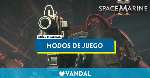 Modos de juego en Warhammer 40.000: Space Marine 2
