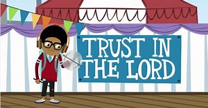 Trust in the Lord (Proverbs 3:5-6) - The Rizers