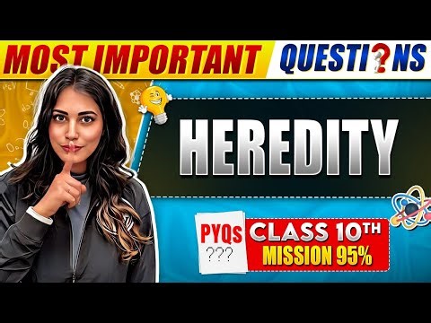 Complete Heredity and Evolution PYQ's🔥- Most Important Questions | PW Foundation VP