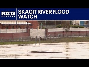 Preparing for Skagit River flooding amid more rainfall | FOX 13 Seattle