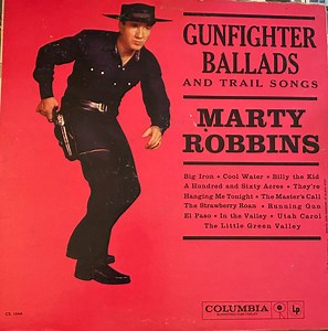 Marty Robbins - Gunfighter Ballads And Trail Songs