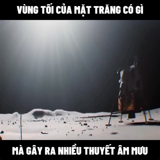 186K views · 2.1K reactions | 104. Vùng tối của Mặt Trăng có gì mà gây ra nhiều thuyết âm mưu | Những Điều Bí Ẩn | Facebook