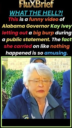 🤣 Kay Ivey's Burp Heard Round the Internet