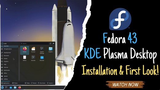 Fedora 43 KDE Plasma桌面 | 安装和第一手评测！