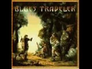 blues travelers-all for you