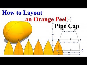How to layout Orange Peel Pipe Cap.