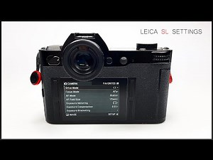 🔴 Leica SL Settings for Photography (Portraits)