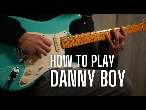 How to Play DANNY BOY - Simple Guitar Chord Melody