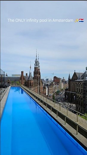 W Amsterdam Hotel 🇳🇱 The Only Infinity Pool in Amsterdam #WAmsterdam #InfinityPool #AmsterdamTravel