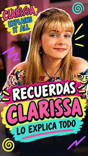 ¿Recuerdas Clarissa lo Explica Todo? 😍📺 La serie que marcó los 90