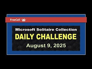 Microsoft Solitaire Collection | Daily Challenge August 9, 2025 | FreeCell Hard