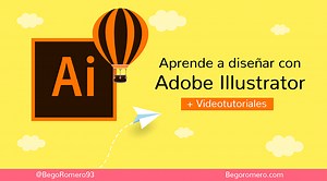 Tutorial Illustrator: Cómo vectorizar y diseñar una imagen desde cero ✏️ | Bego Romero