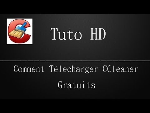 Comment telecharger CCleaner gratuit