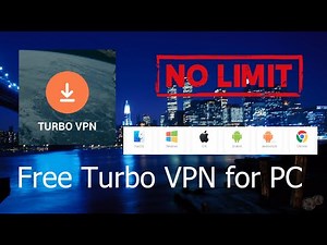 Turbo VPN for PC | Officially Free and Unlimited 適用於 PC 的 Turbo VPN |官方免費且無限制