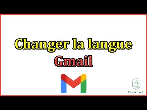 Comment changer la langue sur gmail