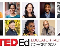 Meet the TED-Ed Educator Talks cohort of 2023!