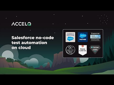 ACCELQ Salesforce Universe - Automate 3x faster
