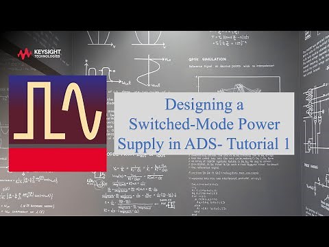 Building Your First Switched-Mode Power Supply in ADS: The Basics
