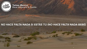 Rauw Alejandro - Tattoo (Remix) (Letra / Lyrics) Camilo | Canción en Letras