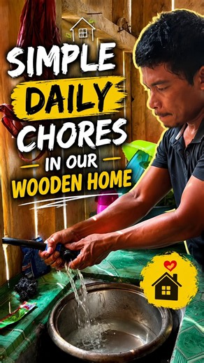 Simple daily chores in our wooden home