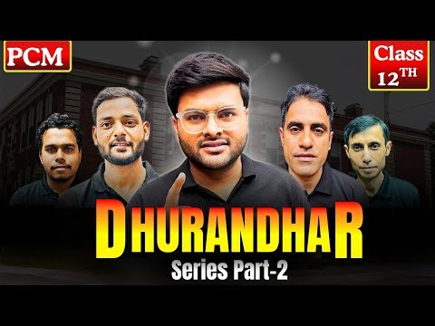 12th Class: TABAAHI 100/100 12th Board 2026 | Dhurandhar Series Part-2 | Complete PCM by A4S HUB