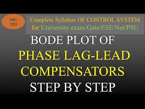 Lec-101 Bode Plot of Lag Lead Compensator | Control System | R K Classes | Hindi |