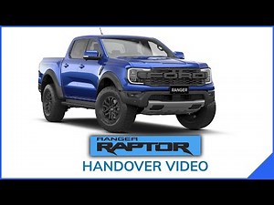 Ranger Raptor Handover Video - Everything a New Owner needs to know
