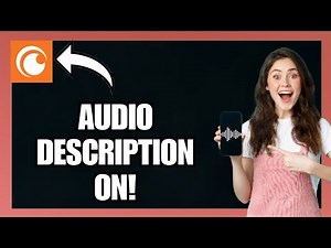 How to Activate Audio Description on Crunchyroll App