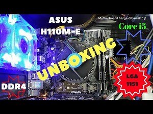 Unboxing Motherboard ASUS H110M-E/M2