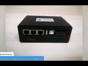 Upsilon FBox-WiFi IoT gateway: WiFi/Ethernet networking; OPC server; remotely operation