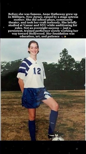Anne Hathaway Before Fame Jersey Girl, Vassar Student, Stage Kid 🎭📚 #AnneHathaway