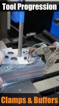 Knifemaking Tool Progression | Quick Guide: Clamps & Buffers