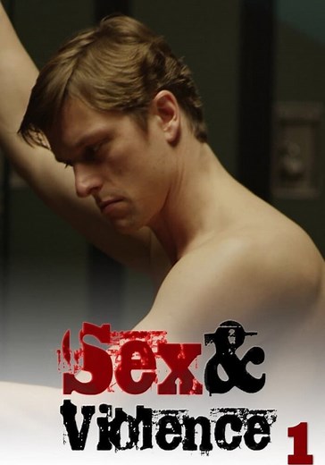 Sex & Violence Season 1 - watch episodes streaming online