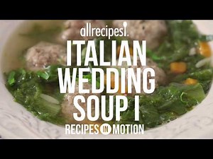 How to Make Italian Wedding Soup | Soup Recipes | Allrecipes.com